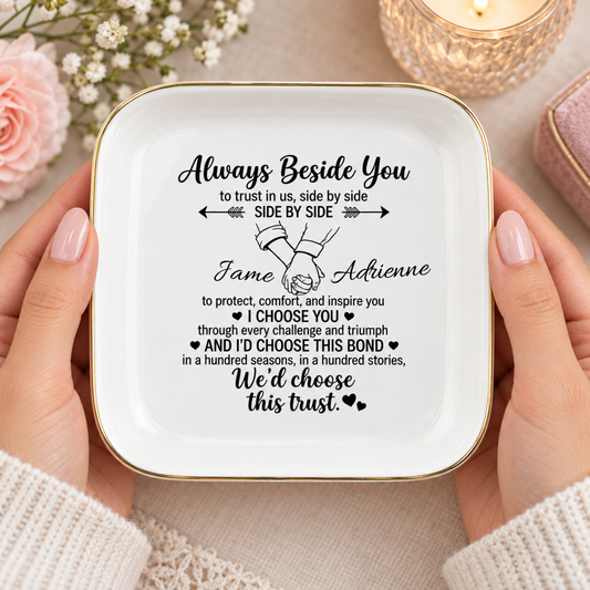 Always Beside You Personalized Jewelry Dish