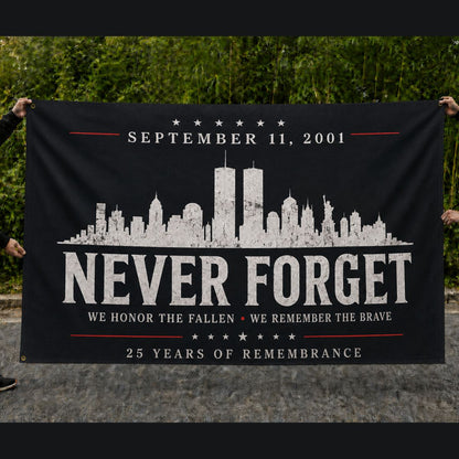 Never Forget 9/11 Remembrance Flag
