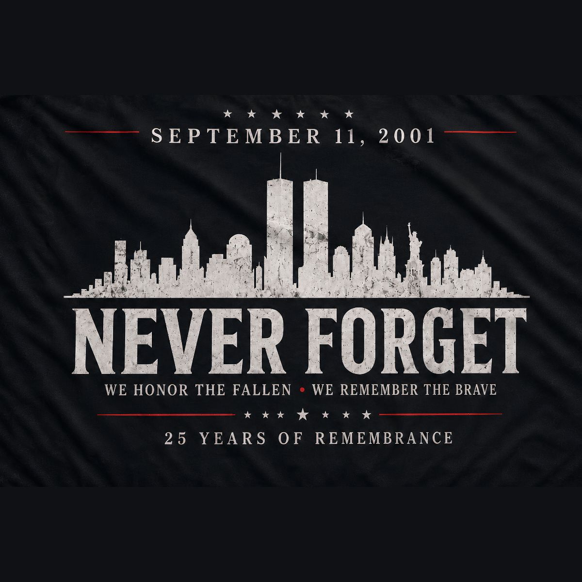 Never Forget 9/11 Remembrance Flag