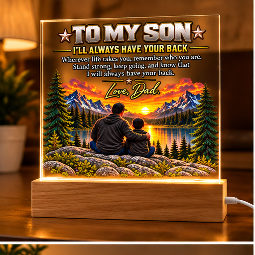 To My Son Acrylic Plaque / I’ll Always Have Your Back