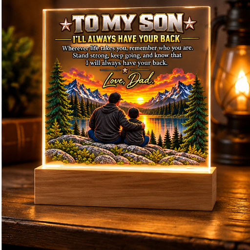 To My Son Acrylic Plaque / I’ll Always Have Your Back